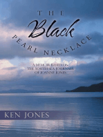 The Black Pearl Necklace: A Memoir Based On the South Sea Journals of Joanne Jones