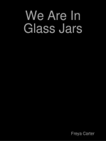 We Are In Glass Jars
