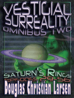 Vestigial Surreality: Omnibus Two: Saturn's Rings: Episodes 29-56