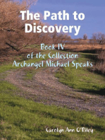 The Path to Discovery: Book IV of the Collection Archangel Michael Speaks