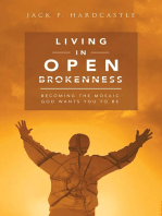 Living In Open Brokenness
