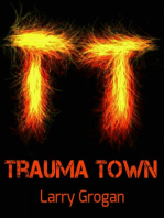 Trauma Town