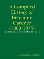 A Compiled History of Benjamin Gardner (1800-1875)