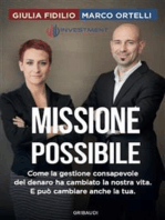 Missione_possibile: Come la gestione consapevole del denaro ha cambiato la nostra vita. E può cambiare anche la tua.