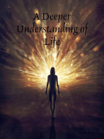 A Deeper Understanding of Life