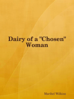 Dairy of a "Chosen" Woman