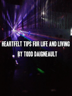 Heartfelt Tips for Life and Living