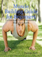 Muscle Building Guide for Beginners: 14 Essential Tips for Maximizing Muscular Growth