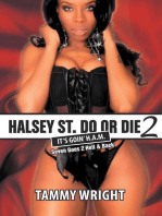 Halsey Street Do or Die 2: Goin Ham Seven Goes to Hell and Back