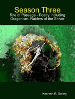 Season Three: Rite of Passage - Poetry Including Dragonism: Raiders of the Shiver