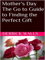 Mother's Day: The Go to Guide to Finding the Perfect Gift