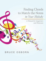 Finding Chords to Match the Notes In Your Melody: A Manual for Songwriters and Musicians