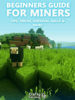 Beginners Guide for Miners - Tips, Tricks, Survival Skills & More