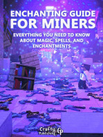 Enchanting Guide for Miners - Everything You Need to Know About Magic, Spells, And Enchantments: (An Unofficial Minecraft Book)
