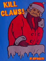 Kill Claus!