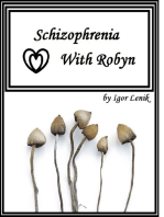 Schizophrenia With Robyn
