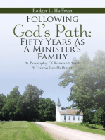 Following God's Path: Fifty Years As a Minister’s Family: A Biography of Reverand Arvil & Emma Lee Huffman