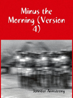 Minus the Morning (Version 4)