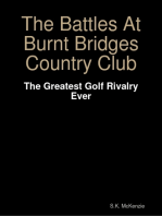 The Battles At Burnt Bridges Country Club