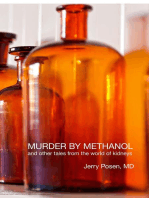 Murder By Methanol and Other Tales from the World of Kidneys