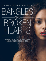 Bangles and Broken Hearts 2