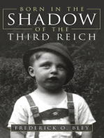 Born In the Shadow of the Third Reich