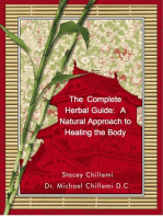 The Complete Herbal Guide: A Natural Approach to Healing the Body
