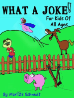 What a Joke!: For Kids of All Ages