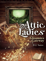Attic Ladies: Gloamin's Gateway