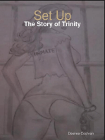 Set Up: The Story of Trinity
