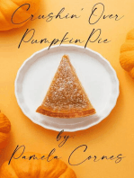 "Crushin' Over Pumpkin Pie"