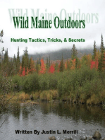 Wild Maine Outdoors - Hunting Tactics, Tricks, & Secrets