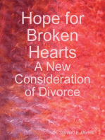 Hope for Broken Hearts: A New Consideration of Divorce