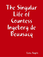 The Singular Life of Countess Ingeborg de Beausacq