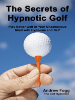 The Secrets of Hypnotic Golf