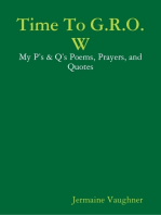 Time To G.R.O.W - My P’s & Q’s Poems, Prayers, and Quotes