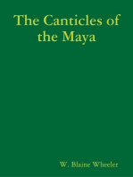 The Canticles of the Maya