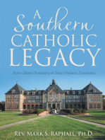 A Southern Catholic Legacy: Notre Dame Seminary In New Orleans, Louisiana