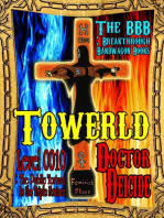 Towerld Level 0010: The Public Torture Is the Triple Feature