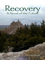 Recovery: A Novel of the Future