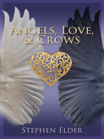 Angels, Love, & Crows