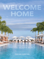 Welcome Home: Poems Inspired By 1 Hotel South Beach