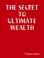 The Secret to Ultimate Wealth