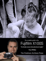 The Complete Guide to Fujifilm's X100s Camera