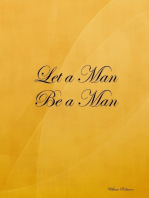 Let a Man Be a Man