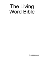 The Living Word Bible