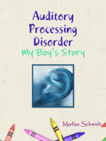 Auditory Processing Disorder: My Boy's Story