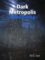 Dark Metropolis