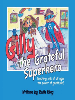 Gilly the Grateful Superhero