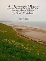 A Perfect Place: Poems About Whitby In North Yorkshire